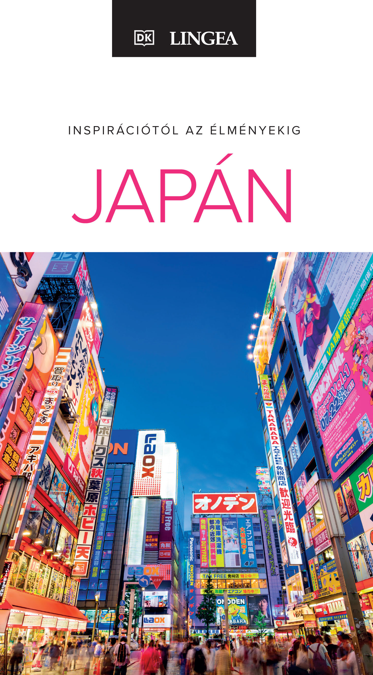 JAPÁN - INSPIRÁCIÓTÓL AZ ÉLMÉNYEKIG