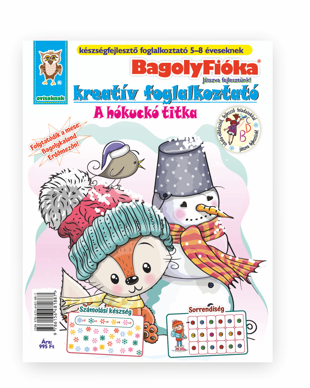 BAGOLYFIÓKA KREATÍV FOGLALKOZTATÓ FÜZET - A HÓKUCKÓ TITKA