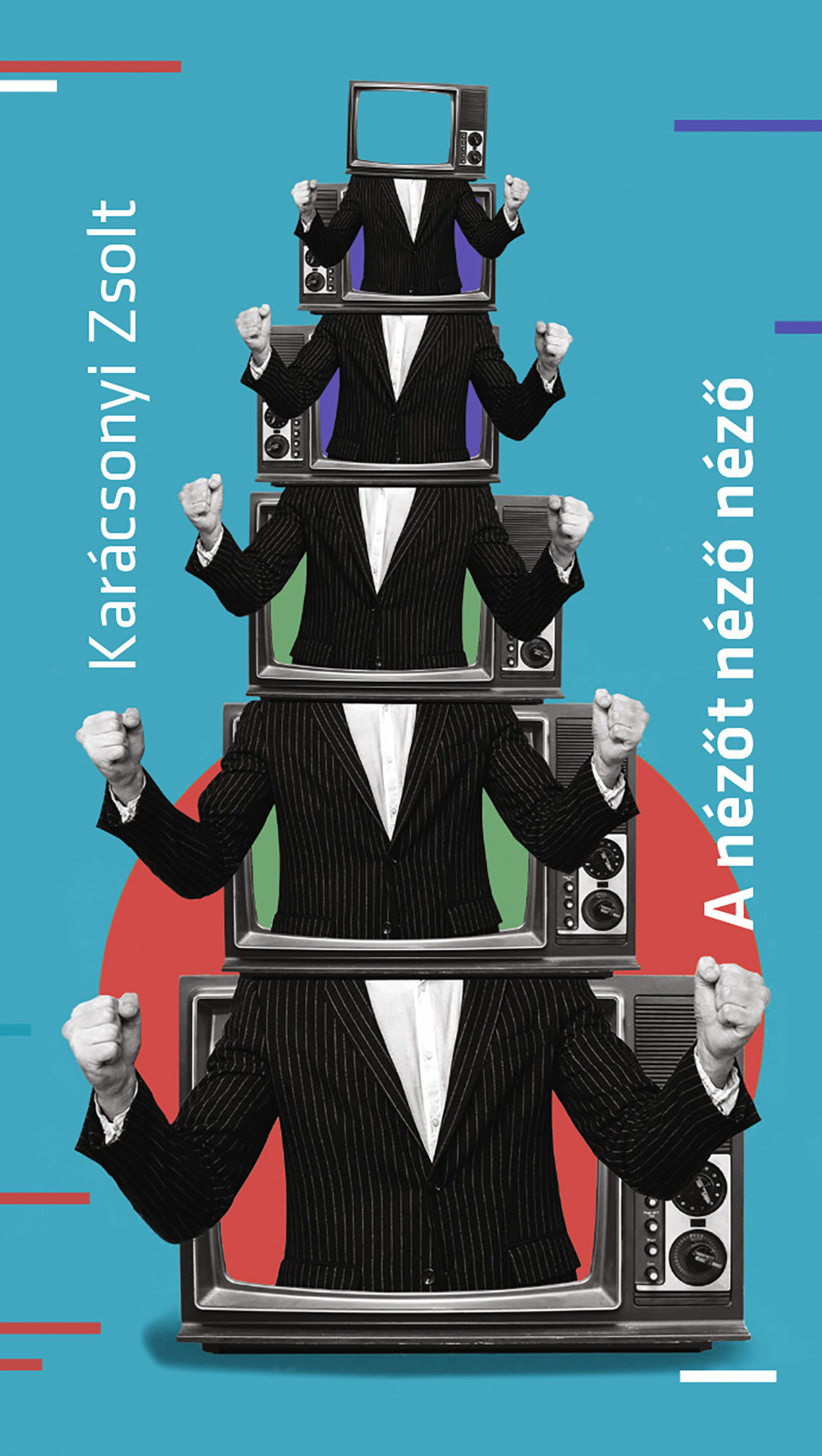 A NÉZŐT NÉZŐ NÉZŐ