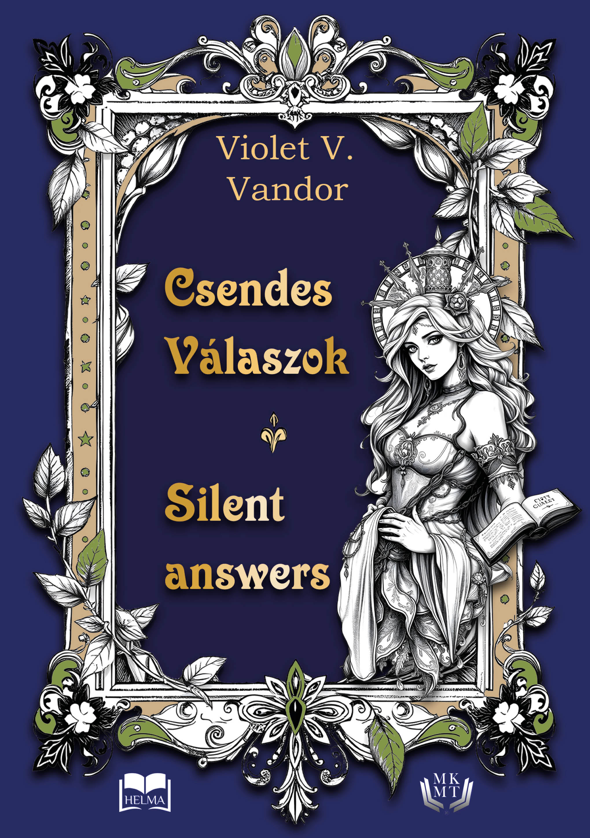 CSENDES VÁLASZOK - SILENT ANSWERS