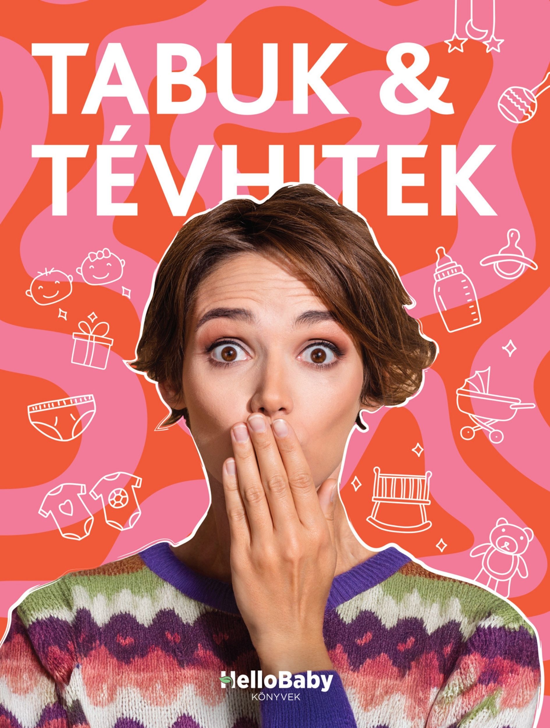 TABUK & TÉVHITEK - HELLOBABY KÖNYVEK