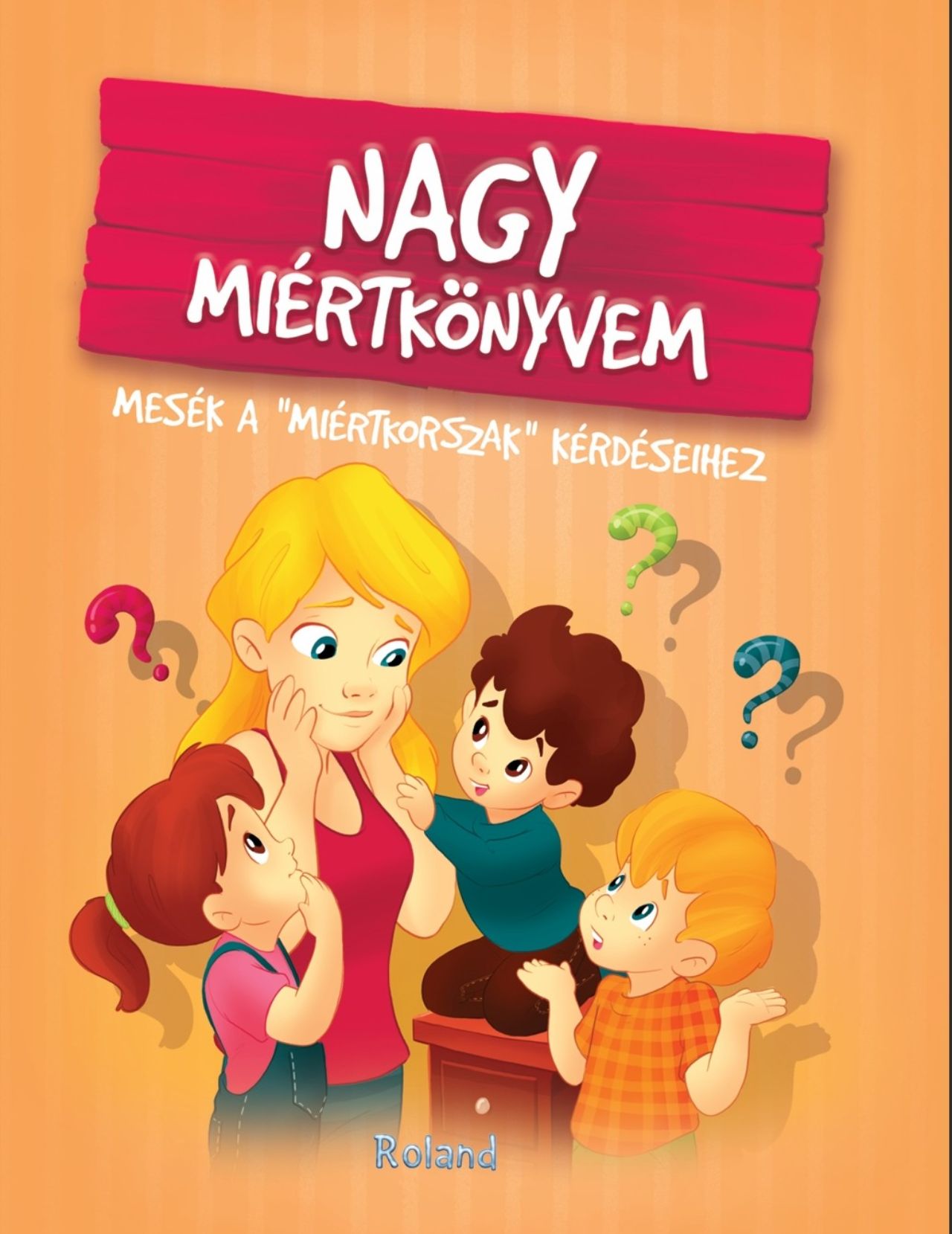NAGY MIÉRTKÖNYVEM - MESÉK A NAGY \