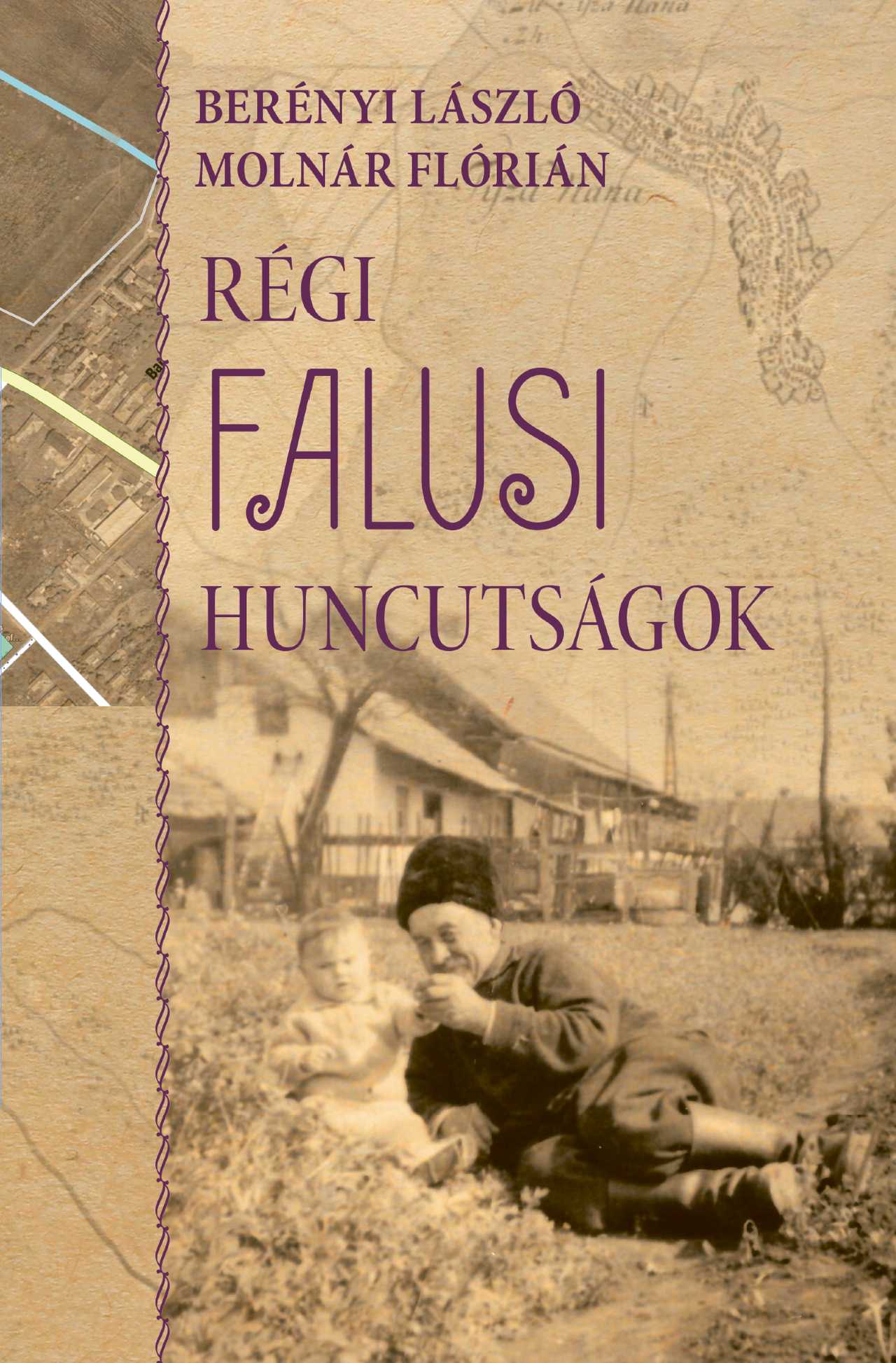 RÉGI FALUSI HUNCUTSÁGOK