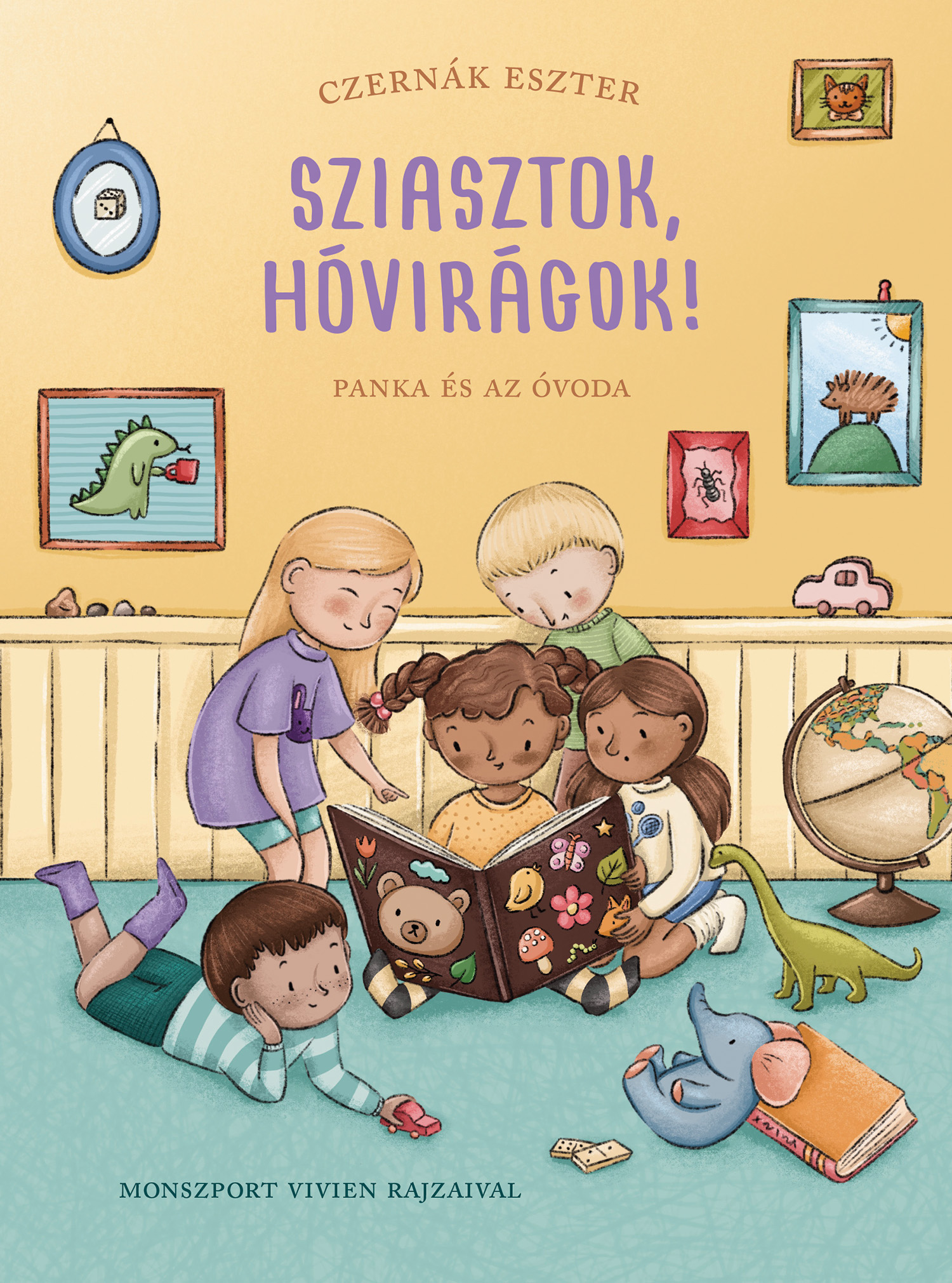 SZIASZTOK, HÓVIRÁGOK! - PANKA ÉS AZ ÓVODA