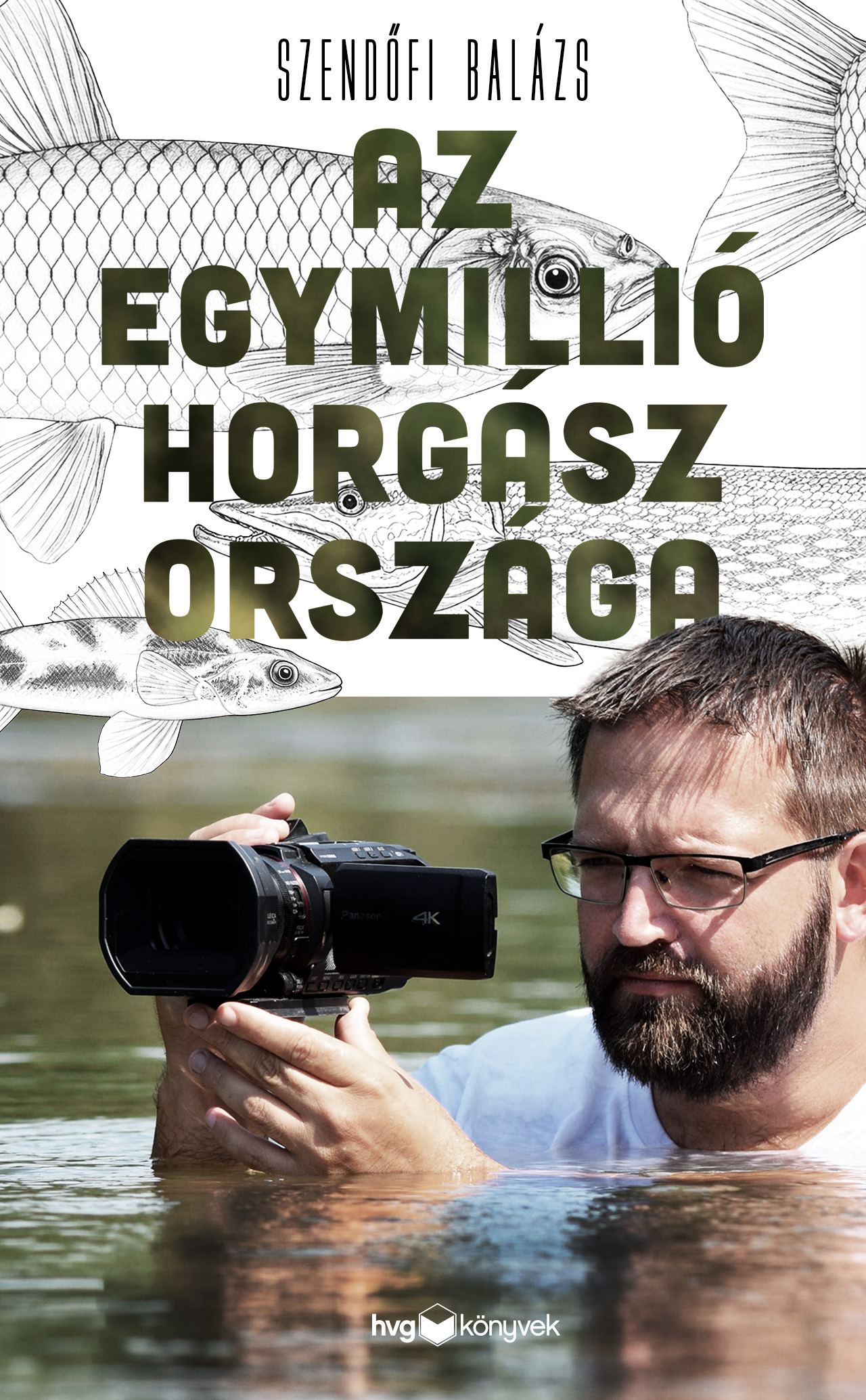 AZ EGYMILLIÓ HORGÁSZ ORSZÁGA