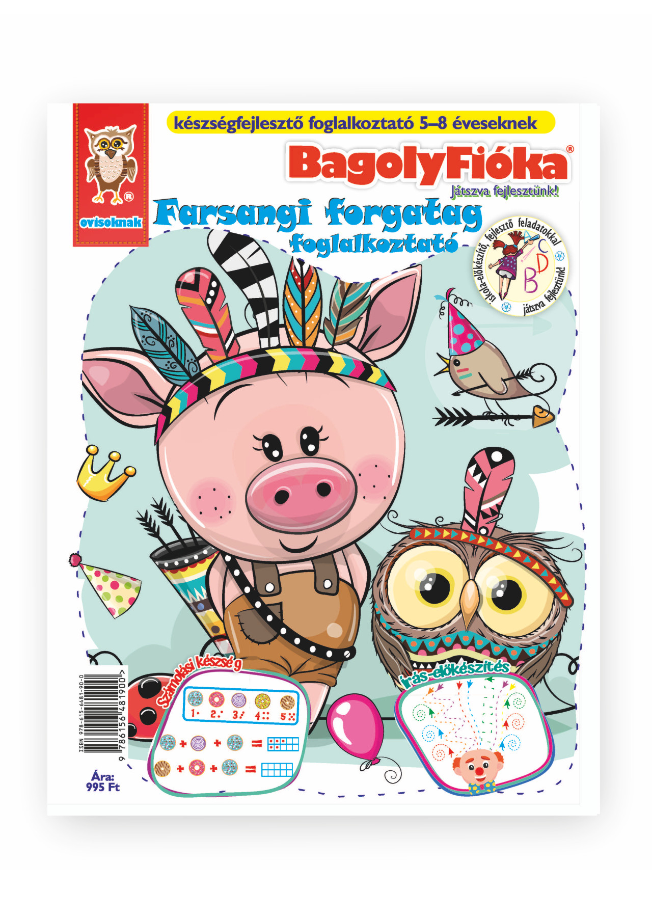 BAGOLYFIÓKA KREATÍV FOGLALKOZTATÓ FÜZET - FARSANGI FORGATAG