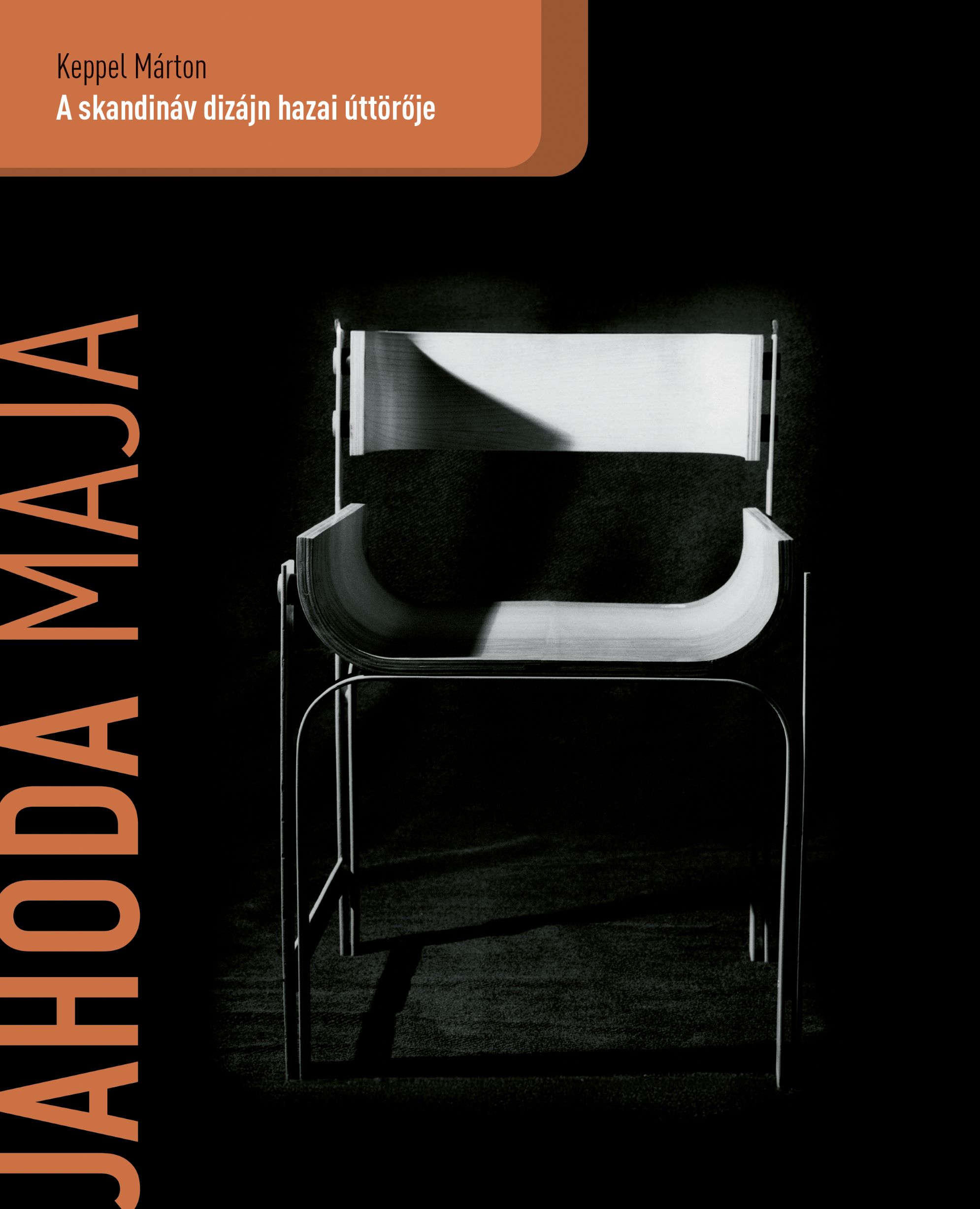JAHODA MAJA - A SKANDÍNÁV DIZÁJN ÚTTÖRŐJE