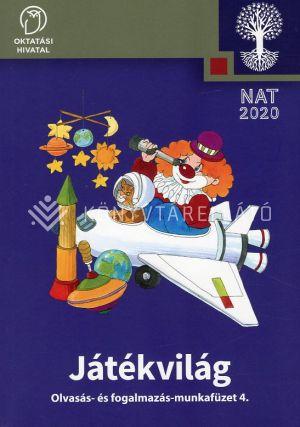 JÁTÉKVILÁG - OLVASÁS ÉS FOGALMAZÁS MF. AZ ÁLT. ISK. 4. OSZTÁLYA SZÁMÁRA