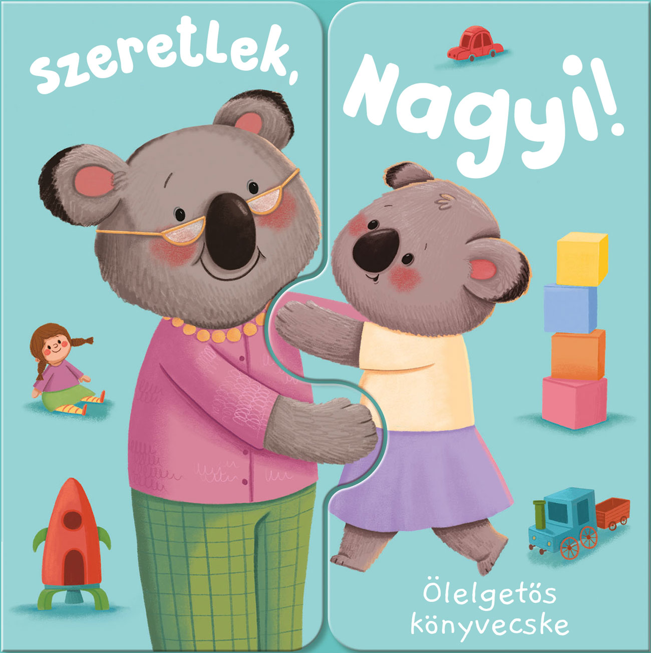 SZERETLEK, NAGYI! - ÖLELGETŐS KÖNYVECSKE