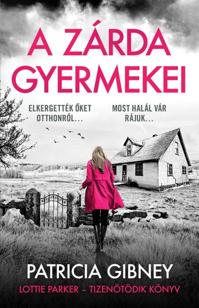 A ZÁRDA GYERMEKEI - LOTTIE PARKER 15.
