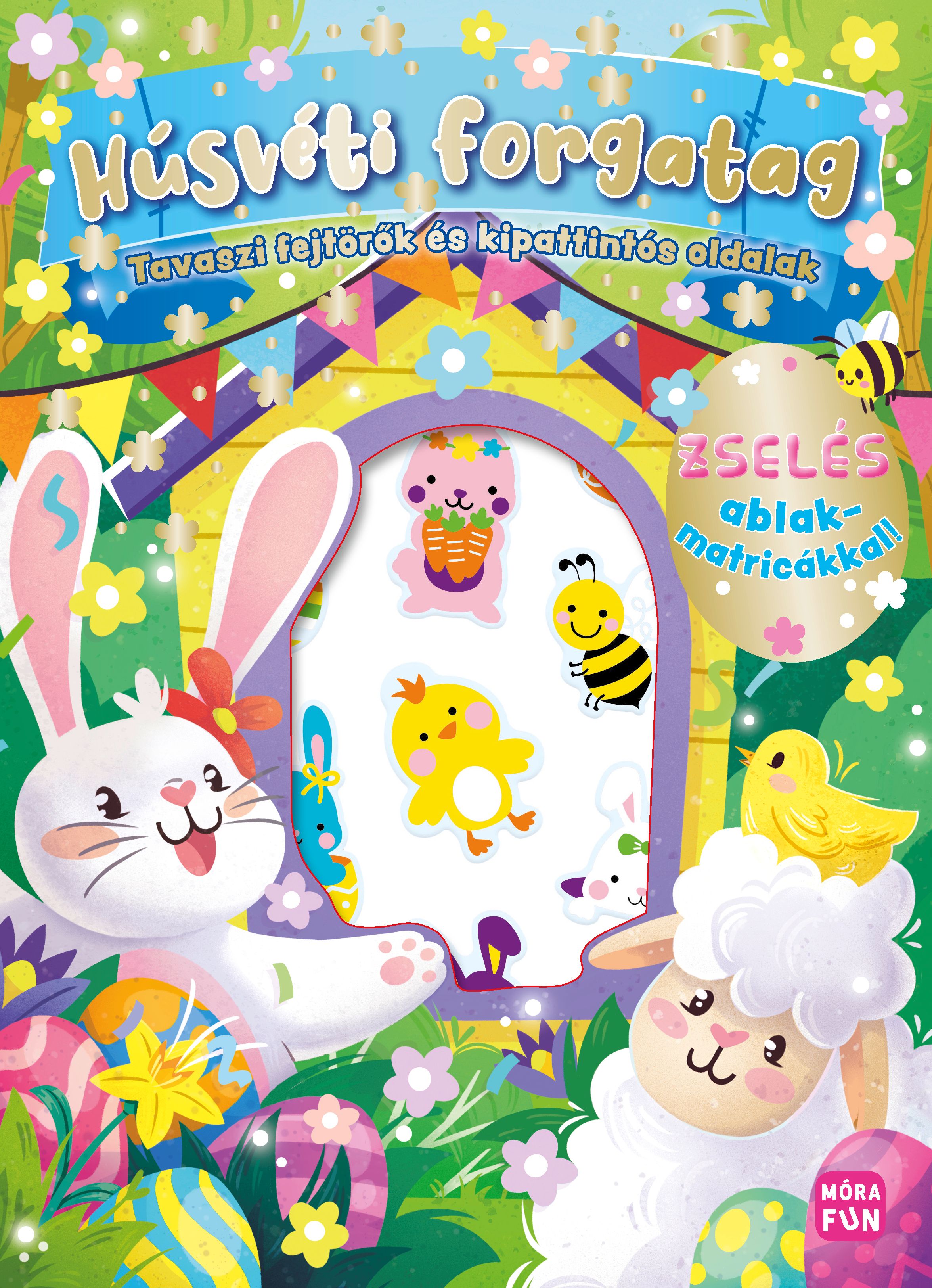 HÚSVÉTI FORGATAG - TAVASZI FEJTÖRŐK ÉS KIPATTINTÓS OLDALAK