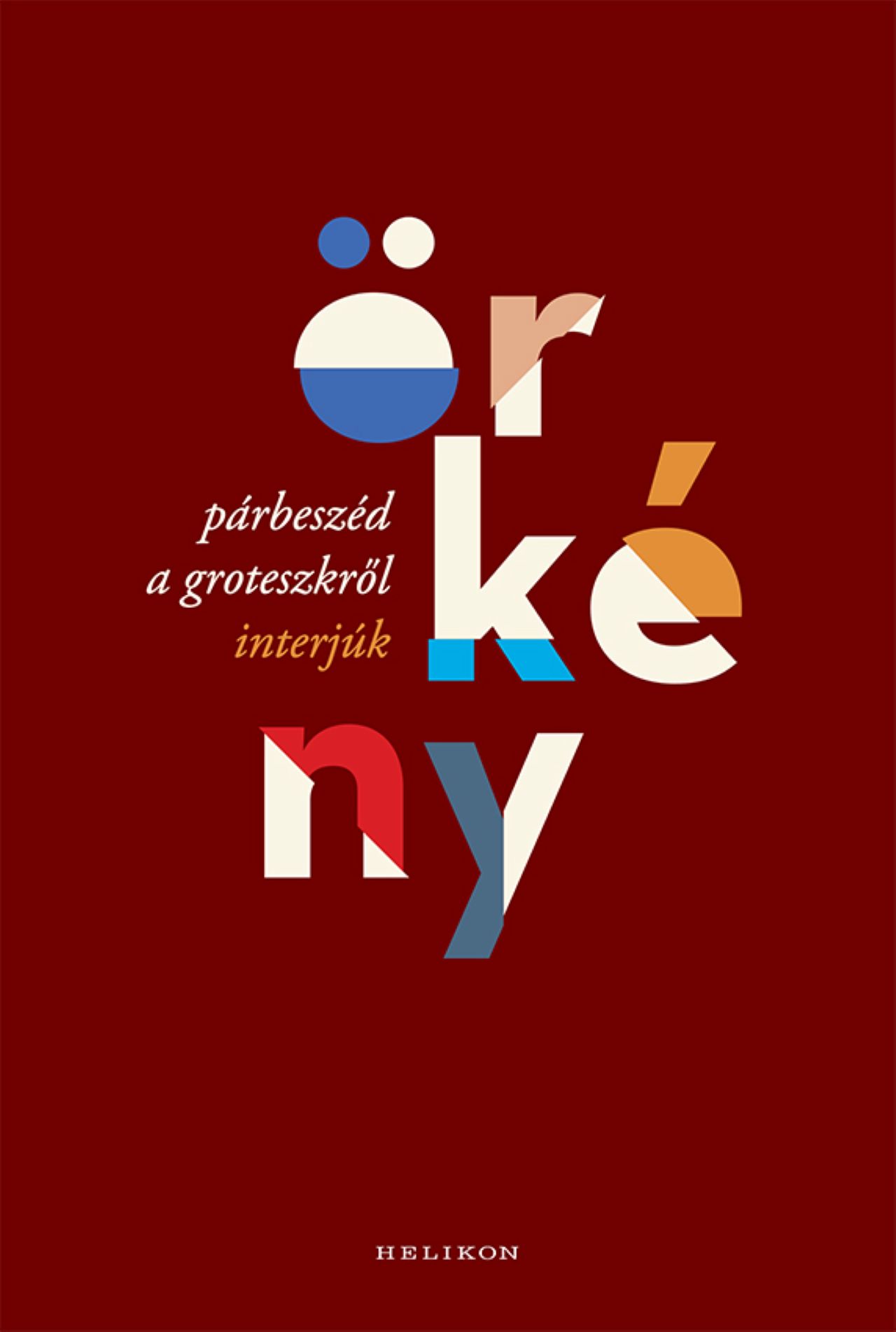 PÁRBESZÉD A GROTESZKRŐL - INTERJÚK