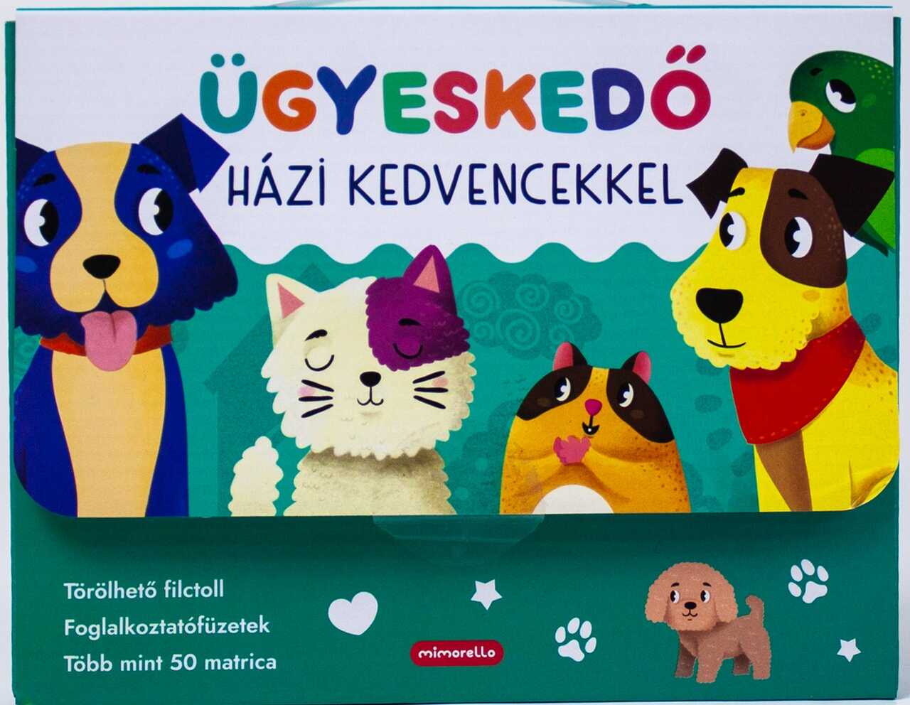 ÜGYESKEDŐ HÁZI KEDVENCEKKEL