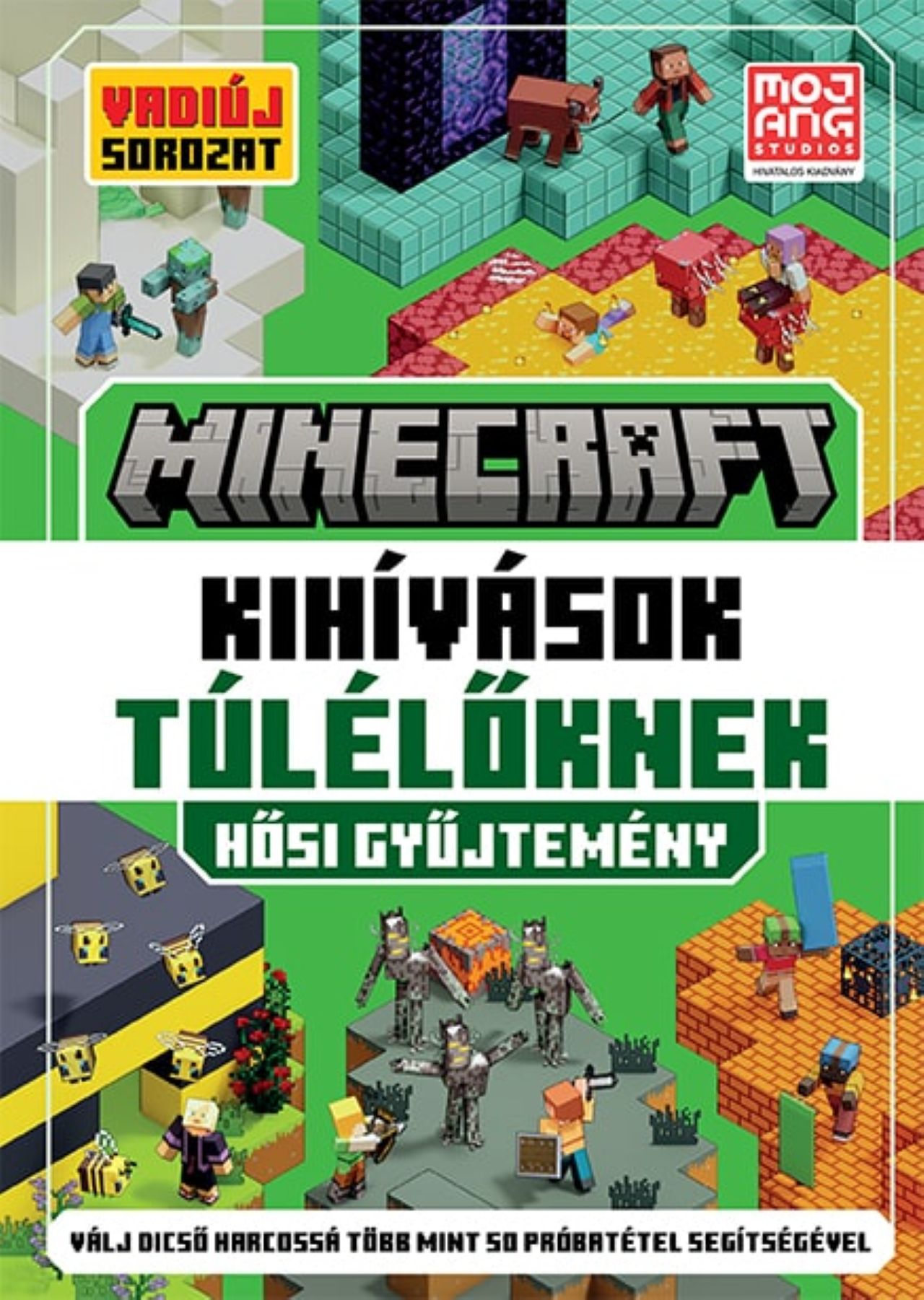 MINECRAFT: KIHÍVÁSOK TÚLÉLŐKNEK - HŐSI GYŰJTEMÉNY