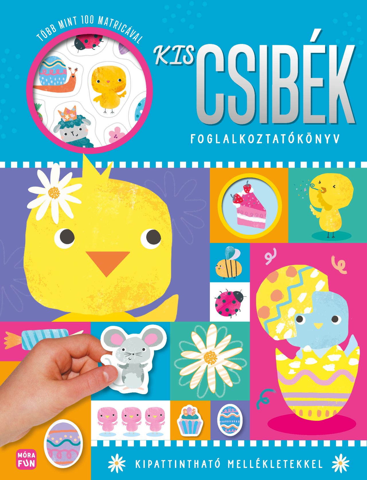 KISCSIBÉK FOGLALKOZTATÓKÖNYV - KIPATTINTHATÓ MELLÉKLETEKKEL