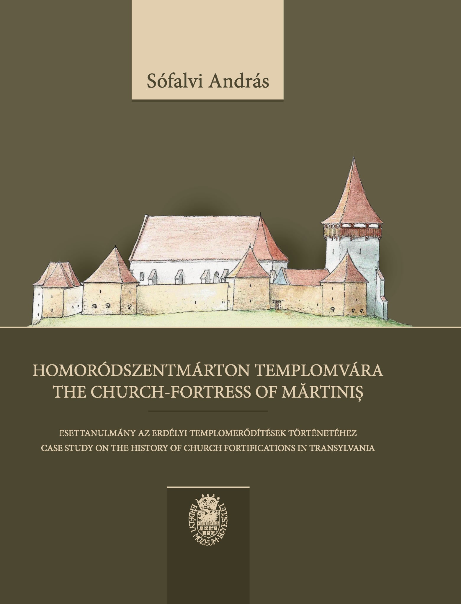 HOMORÓDSZENTMÁRTON TEMPLOMVÁRA - THE CHURCH-FORTRESS OF MĂRTINIŞ