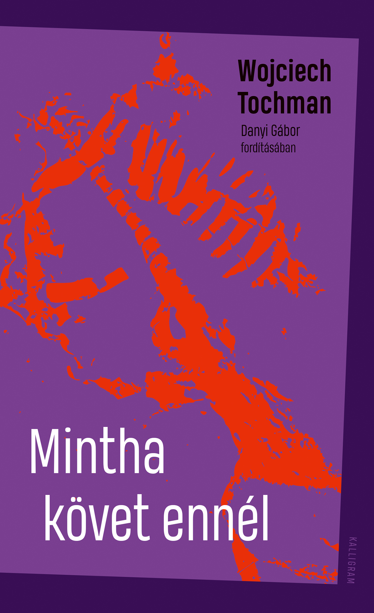 MINTHA KÖVET ENNÉL