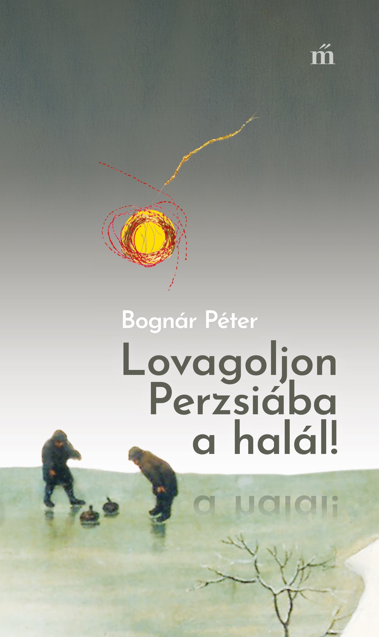 LOVAGOLJON PERZSIÁBA A HALÁL!