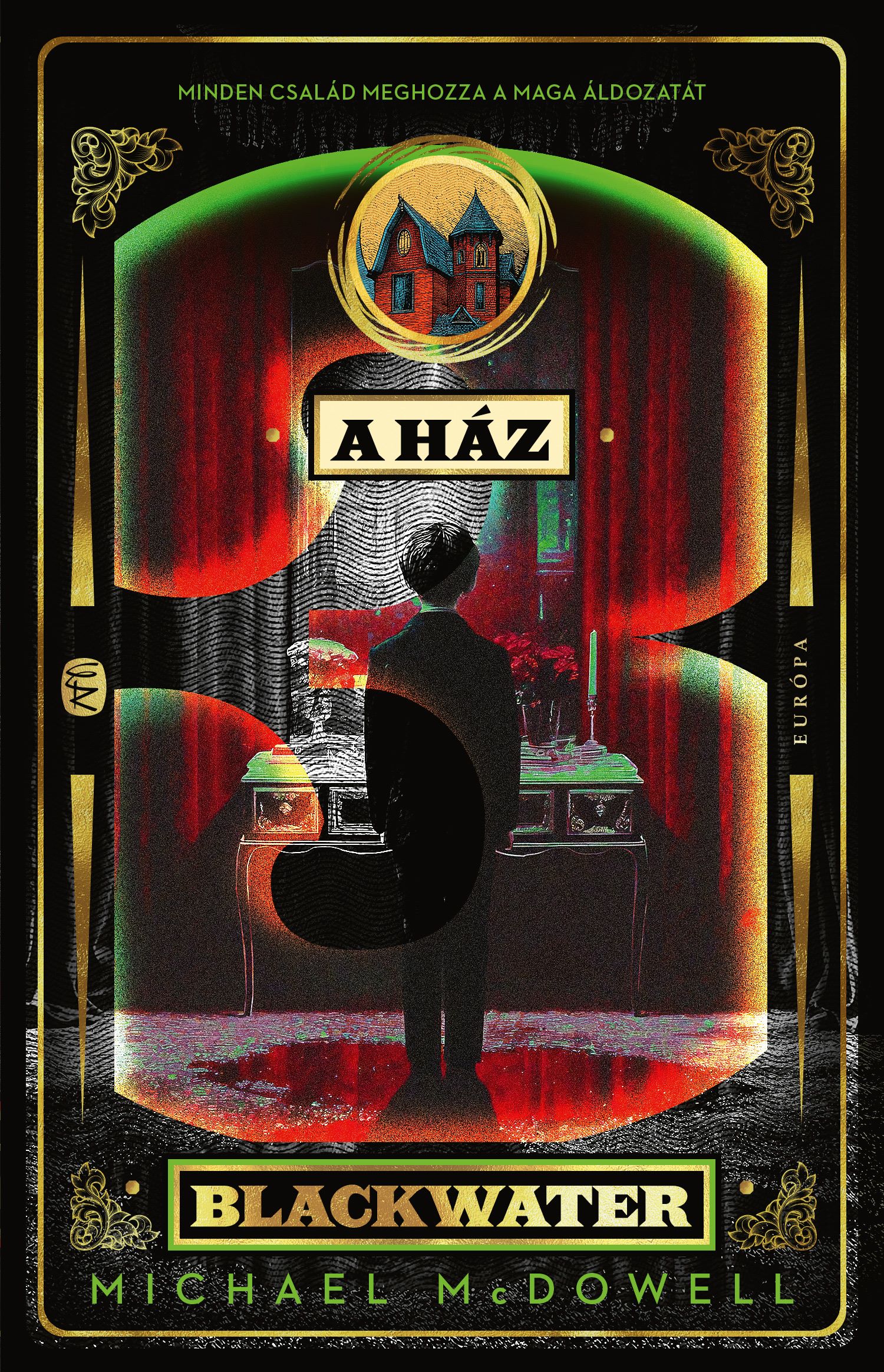 A HÁZ - BLACKWATER 3.