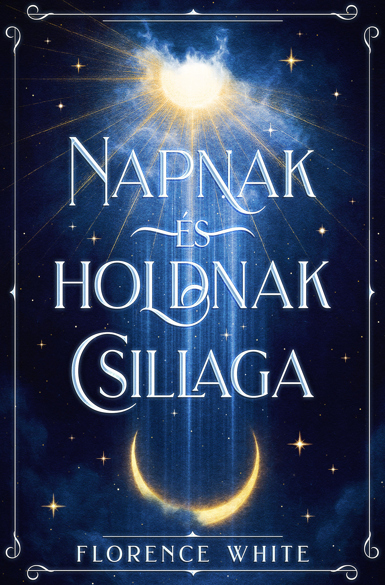 NAPNAK ÉS HOLDNAK CSILLAGA