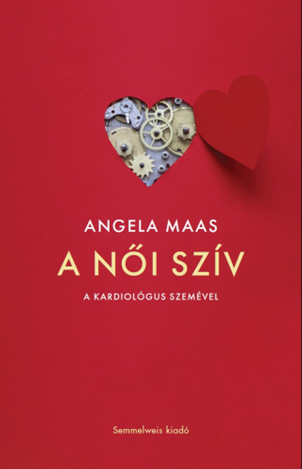 A NŐI SZÍV - A KARDIOLÓGUS SZEMÉVEL