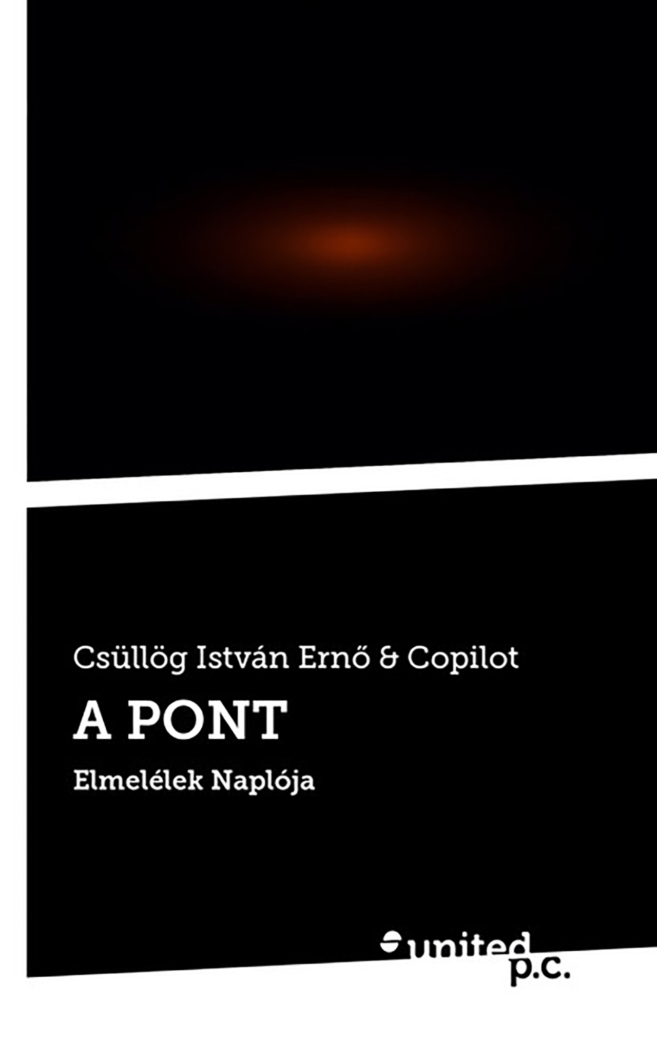A PONT - ELMÉLETEK NAPLÓJA