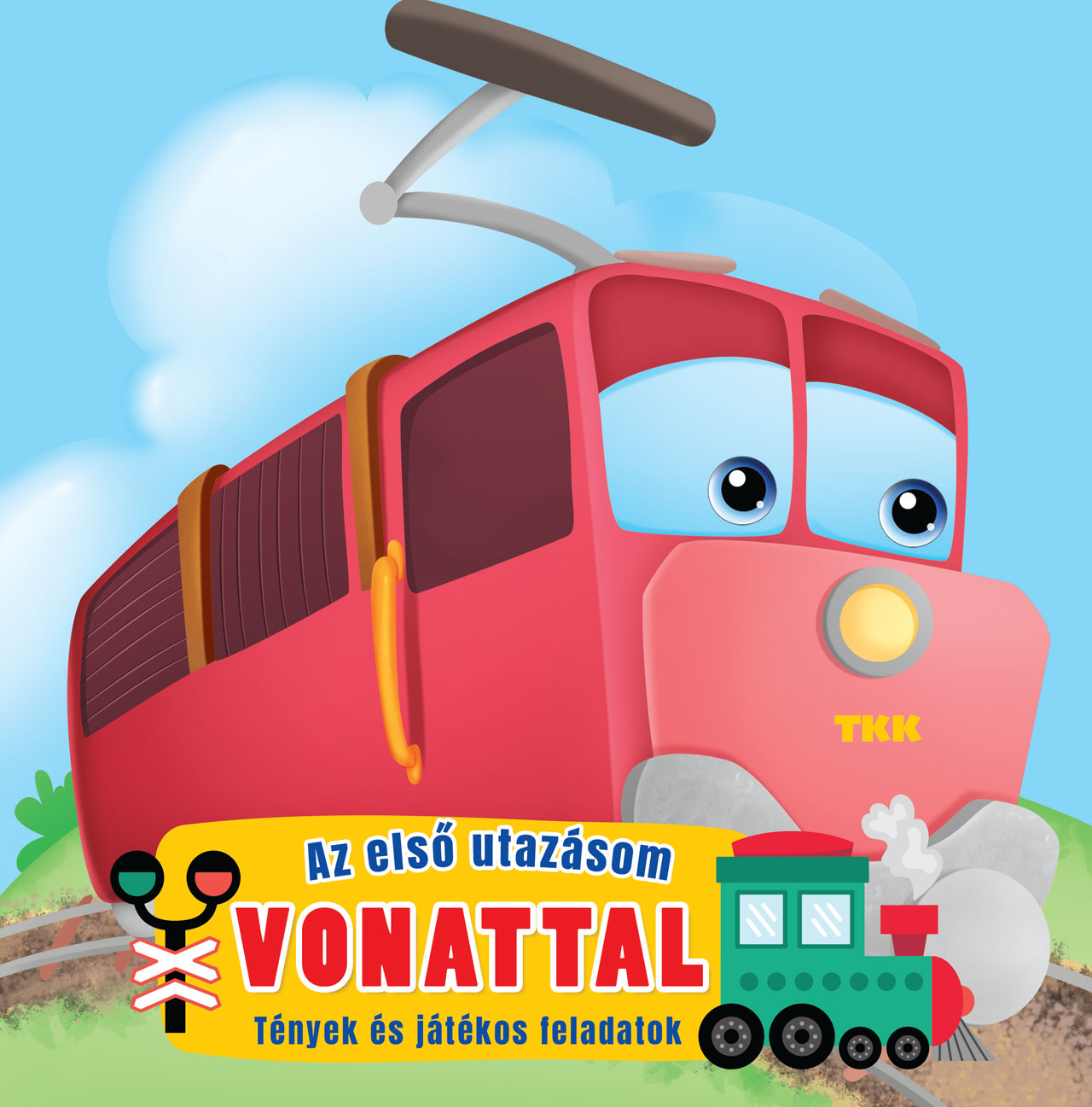AZ ELSŐ UTAZÁSOM VONATTAL - TÉNYEK ÉS JÁTÉKOS FELADATOK
