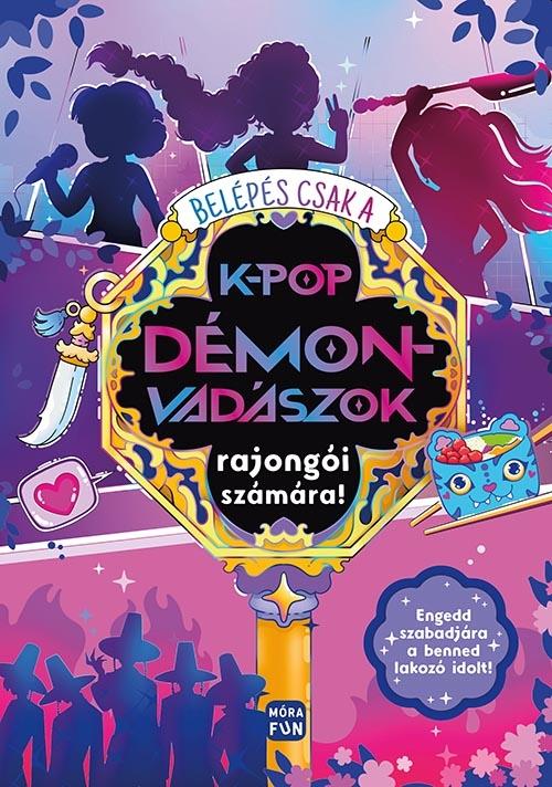 BELÉPÉS CSAK A K-POP DÉMONVADÁSZOK RAJONGÓI SZÁMÁRA! (FOGLALKOZTATÓ)