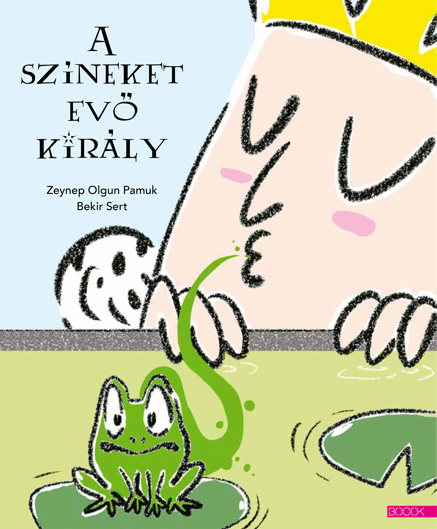A SZÍNEKET EVŐ KIRÁLY