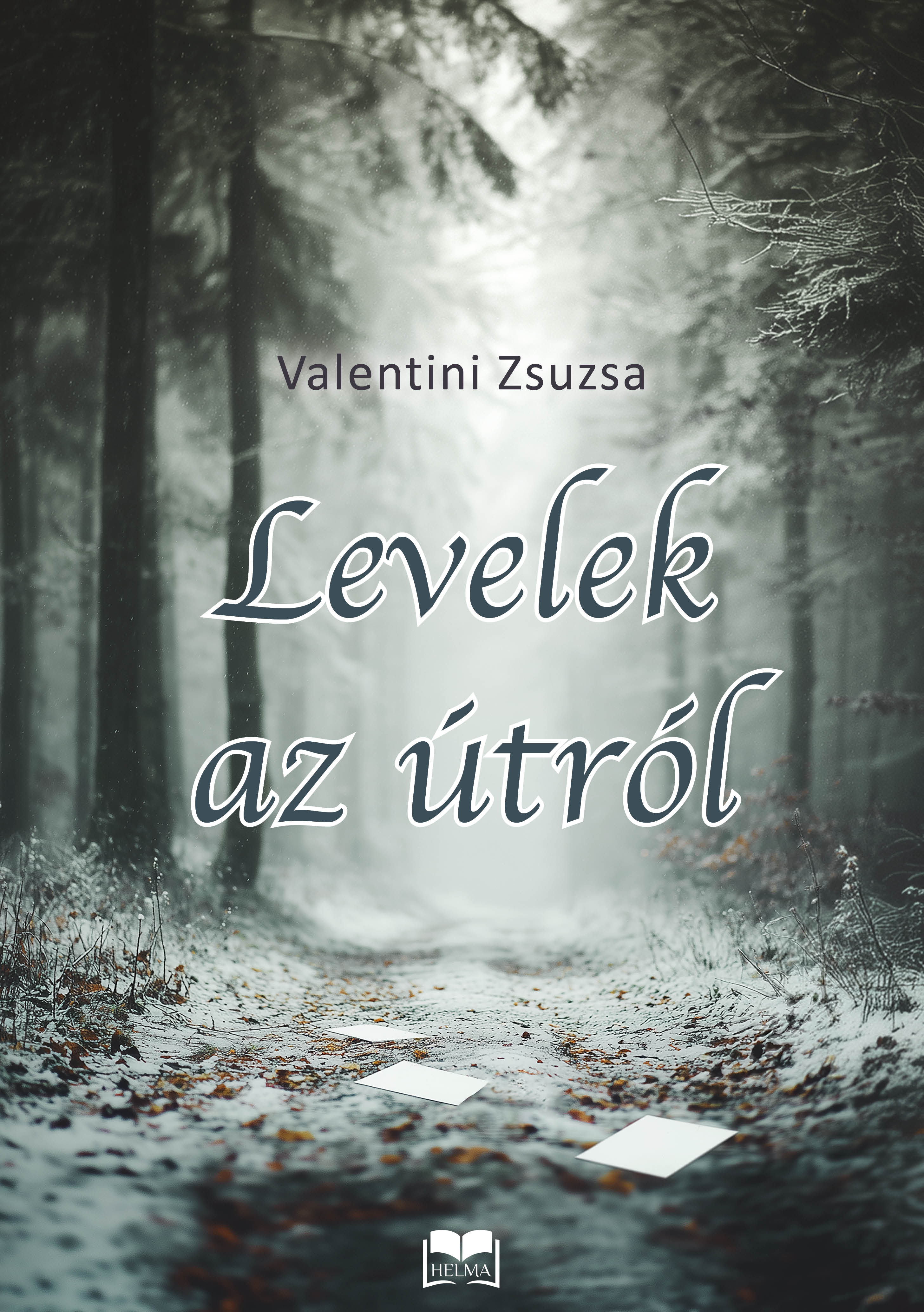 LEVELEK AZ ÚTRÓL