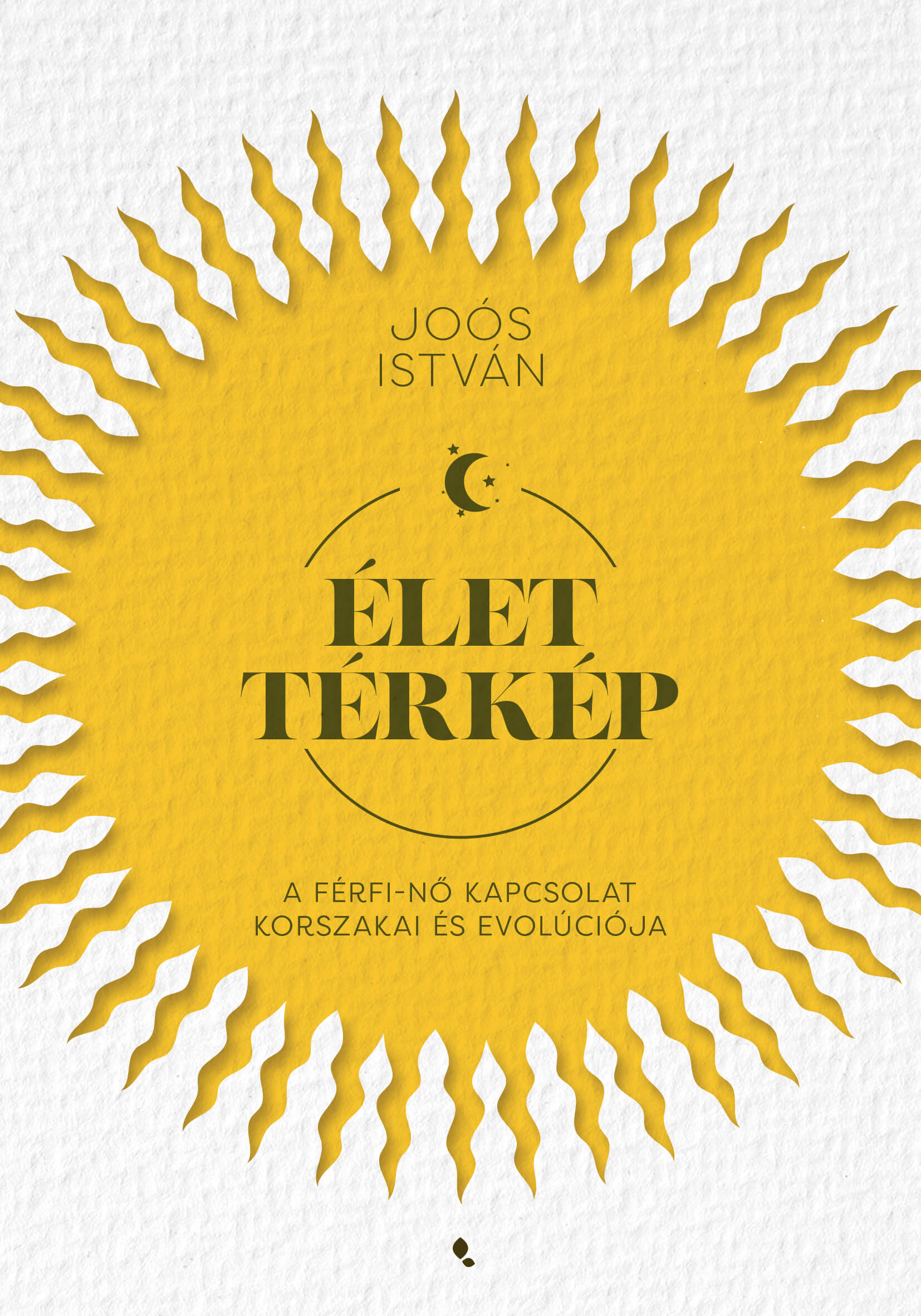 ÉLETTÉRKÉP - A FÉRFI-NŐ KAPCSOLAT KORSZAKAI ÉS EVOLÚCIÓJA