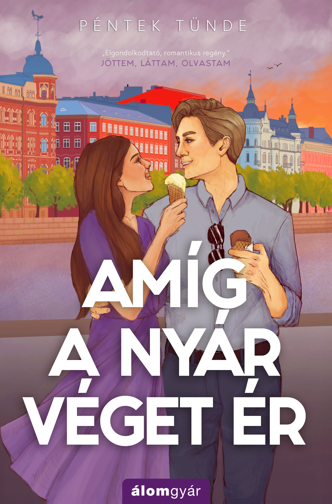 AMÍG A NYÁR VÉGET ÉR