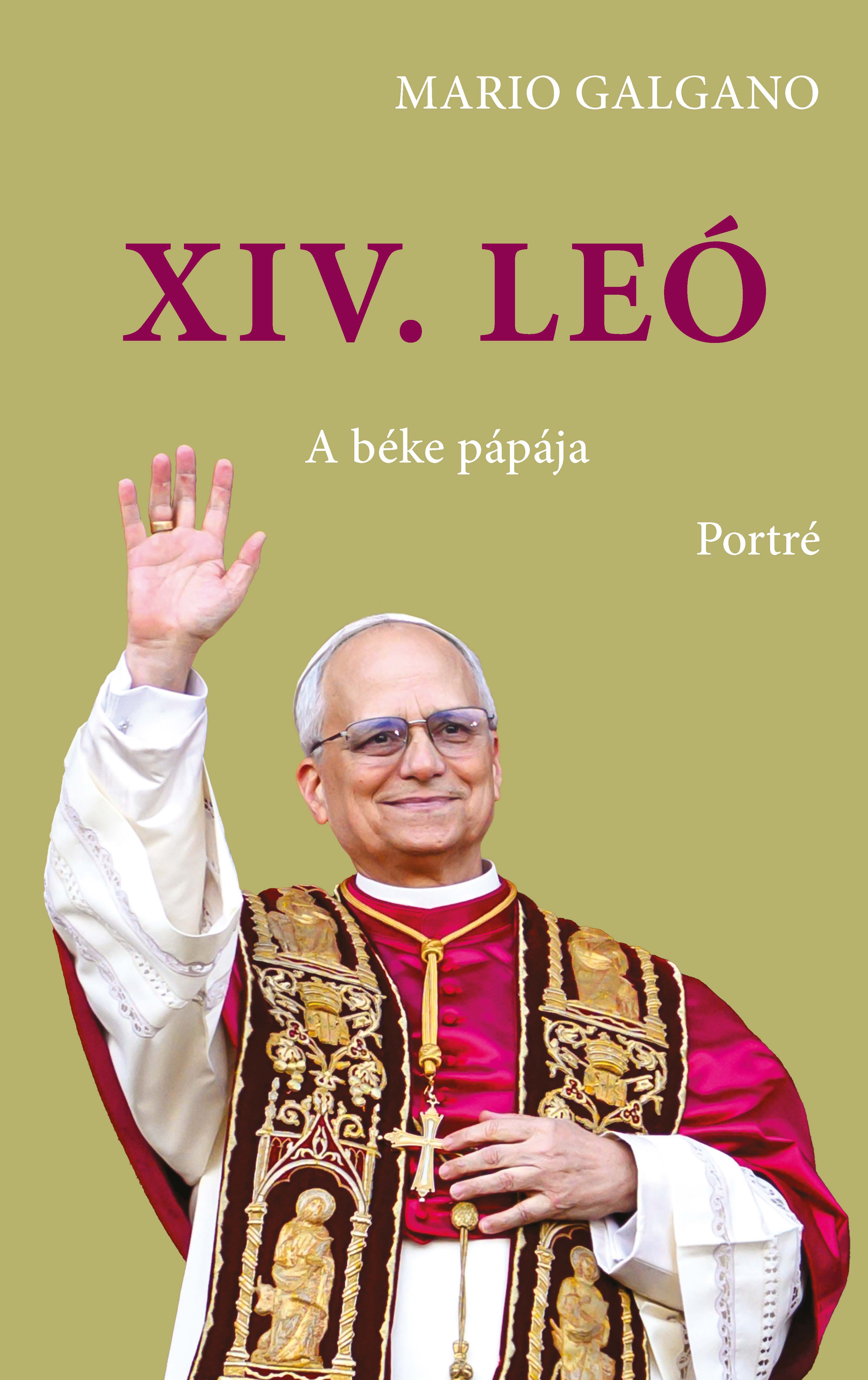 XIV. LEÓ A BÉKE PÁPÁJA - PORTRÉ