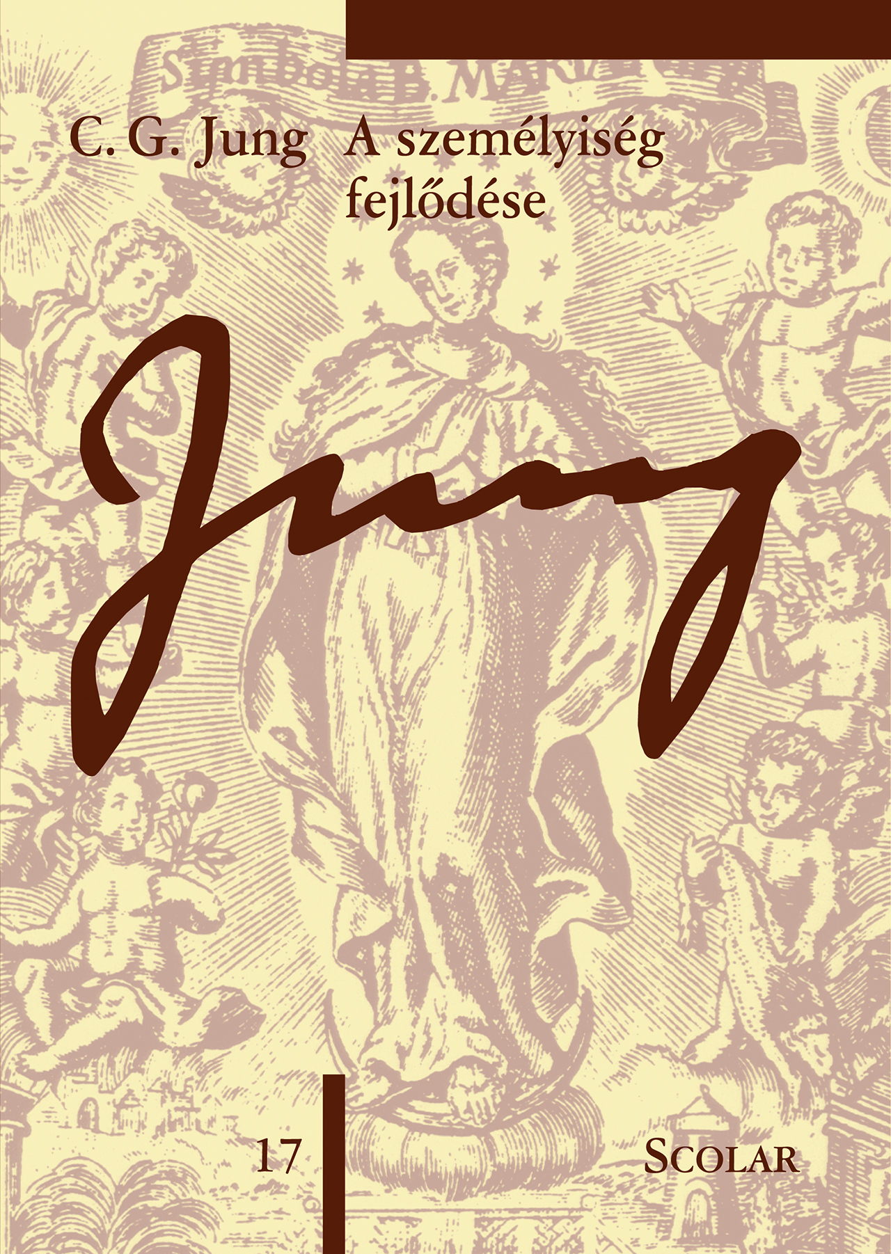 A SZEMÉLYISÉG FEJLŐDÉSE (ÖM 17. KÖTET) (4. KIADÁS)