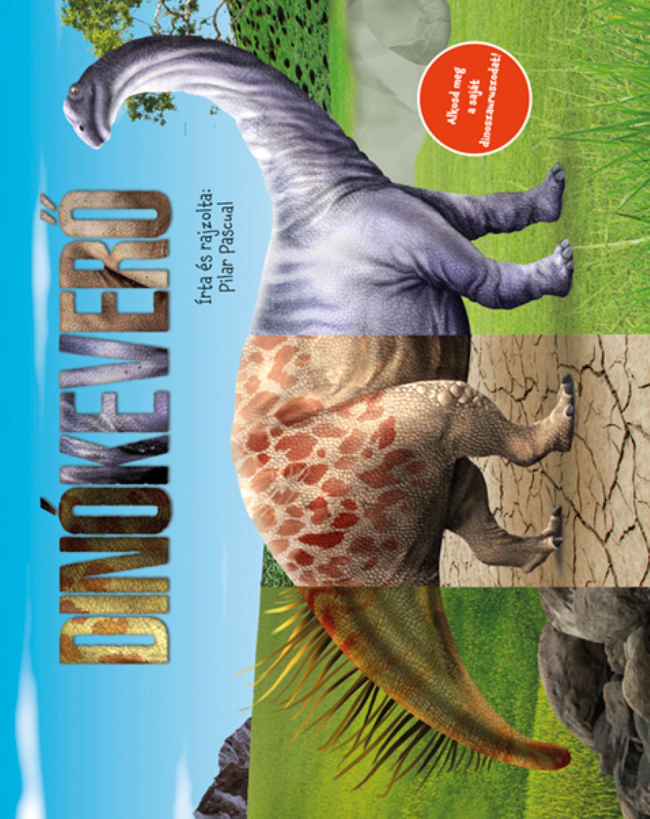 DINÓKEVERŐ - ALKOSD MEG SAJÁT DINOSZAURUSZODAT!