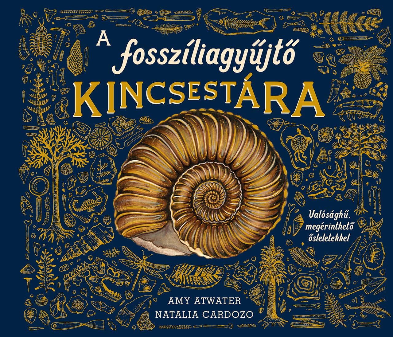 A FOSSZÍLIAGYŰJTŐ KINCSESTÁRA