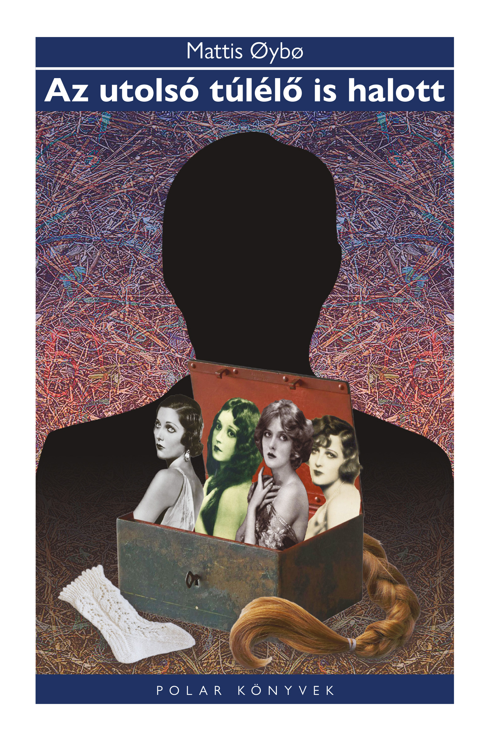 AZ UTOLSÓ TÚLÉLŐ IS HALOTT