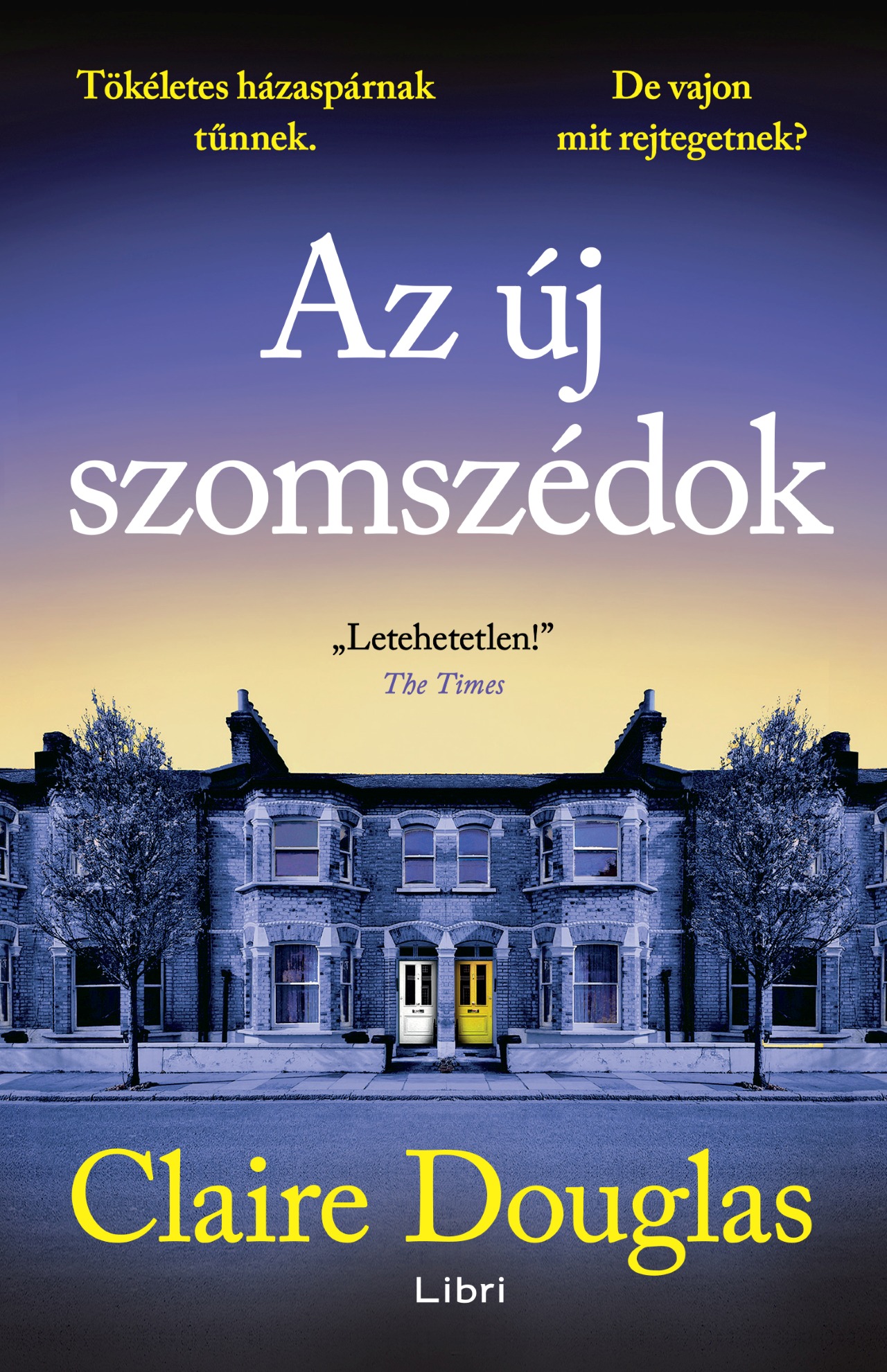 AZ ÚJ SZOMSZÉDOK