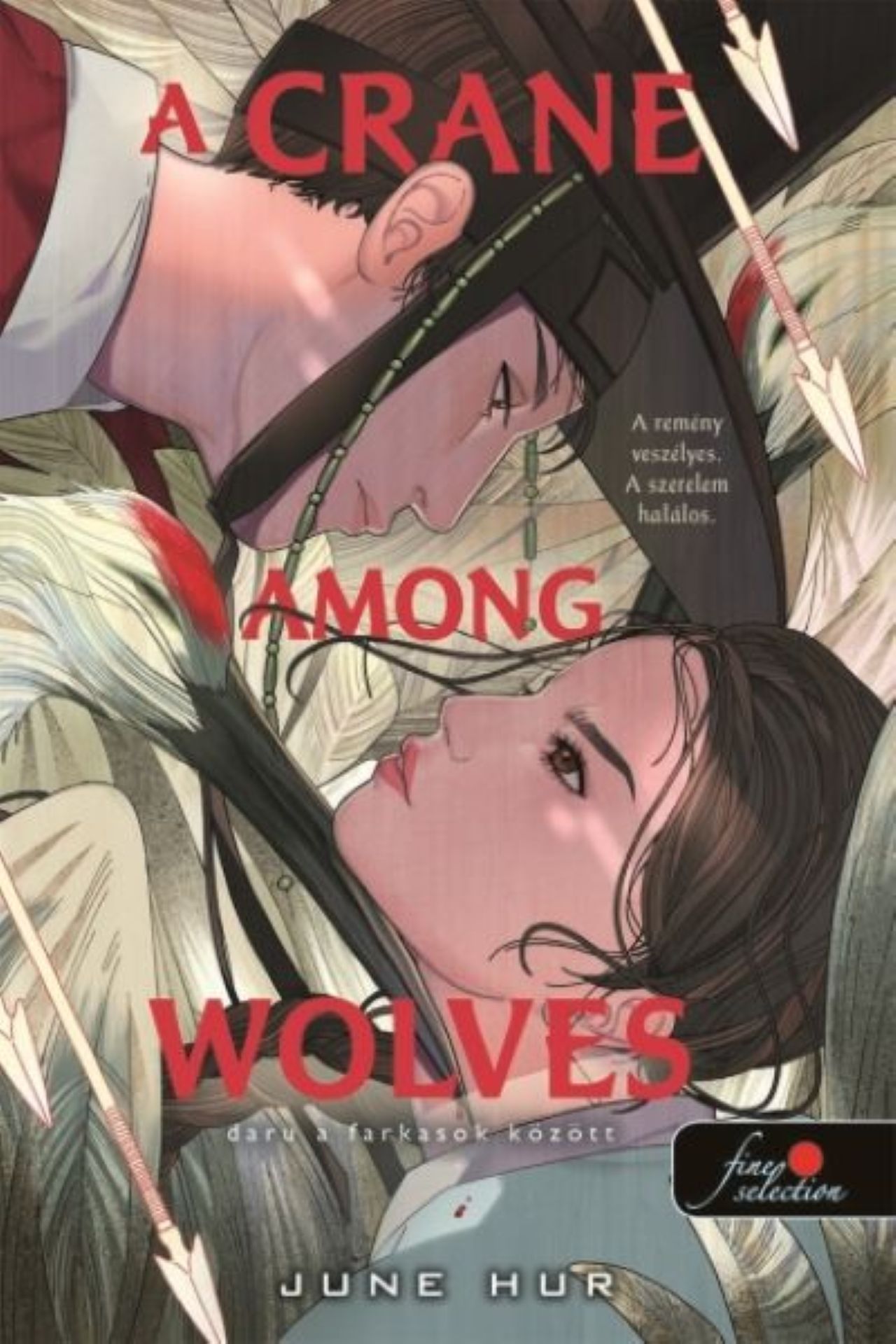 A CRANE AMONG WOLVES - DARU A FARKASOK KÖZÖTT