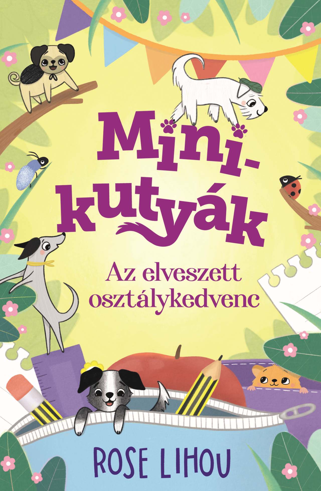 MINIKUTYÁK 2. - AZ ELVESZETT OSZTÁLYKEDVENC
