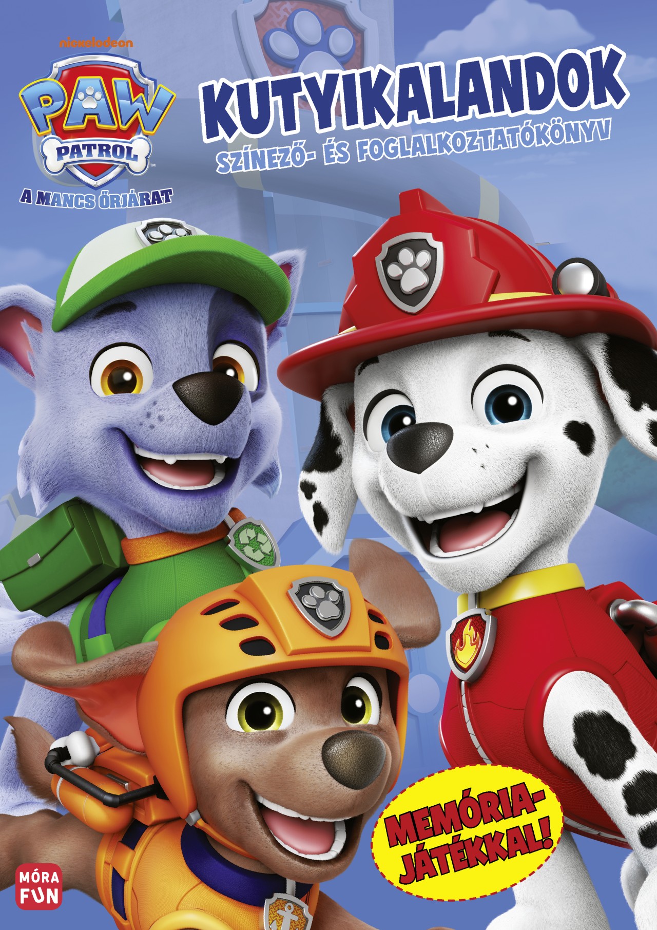 A MANCS ŐRJÁRAT -KUTYIKALANDOK - SZÍNEZŐ- ÉS FOGLALKOZTATÓKÖNYV MEMÓRIAJÁTÉKKAL!