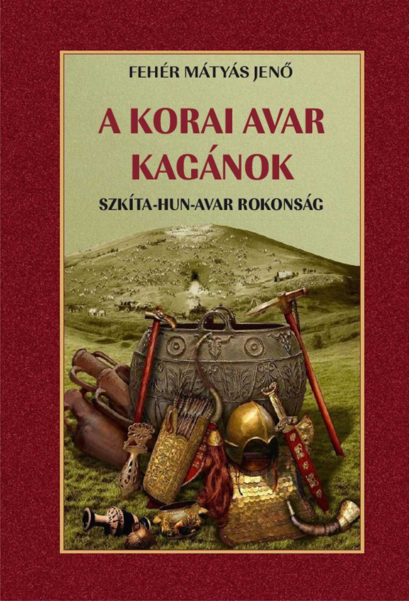 A KORAI AVAR KAGÁNOK - SZKÍTA-HUN-AVAR ROKONSÁG