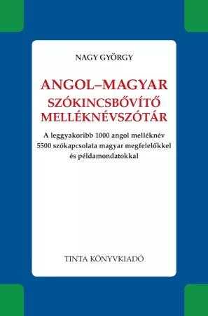 ANGOL-MAGYAR SZÓKINCSBŐVÍTŐ MELLÉKNÉVSZÓTÁR