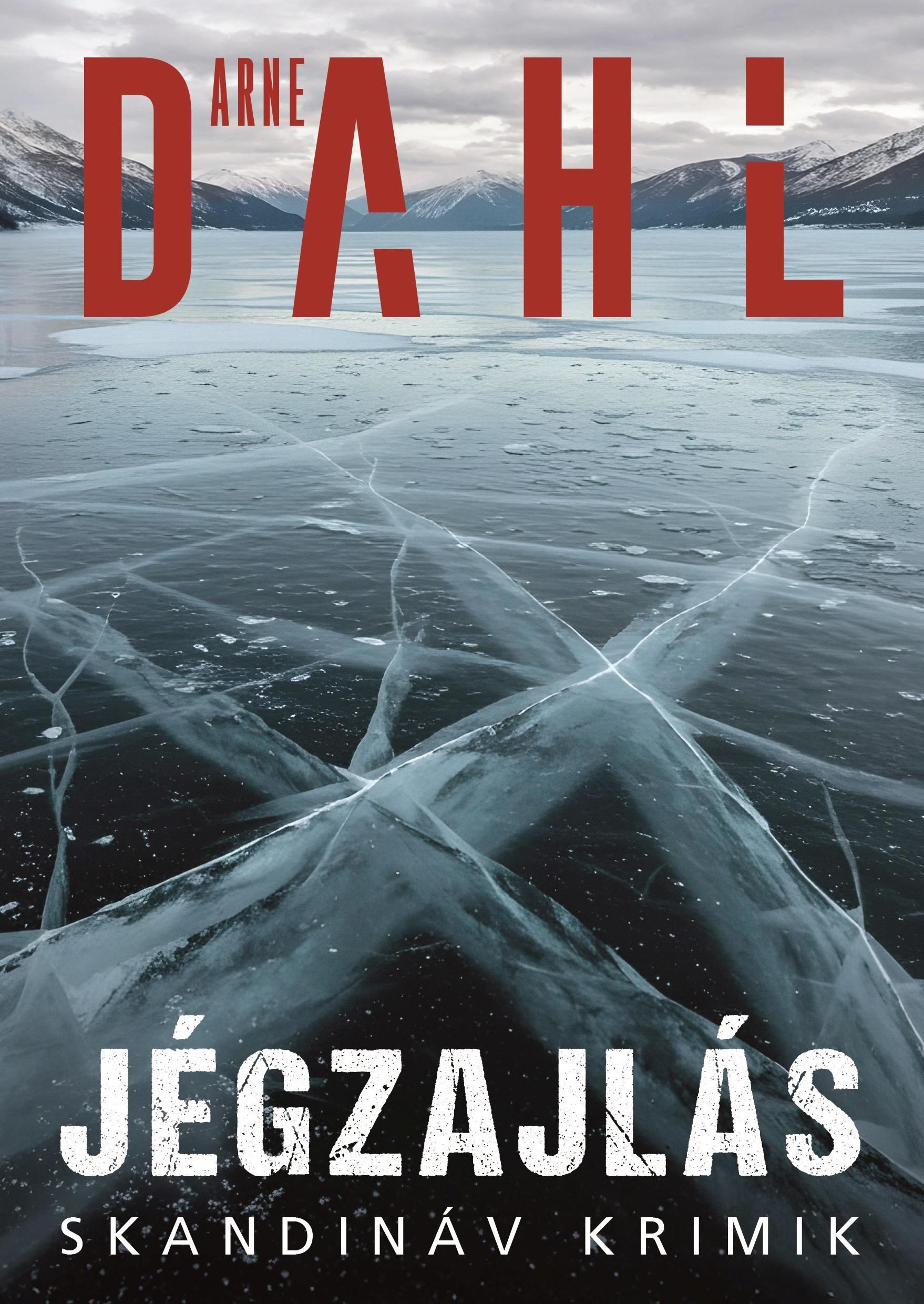 JÉGZAJLÁS - SKANDINÁV KRIMIK