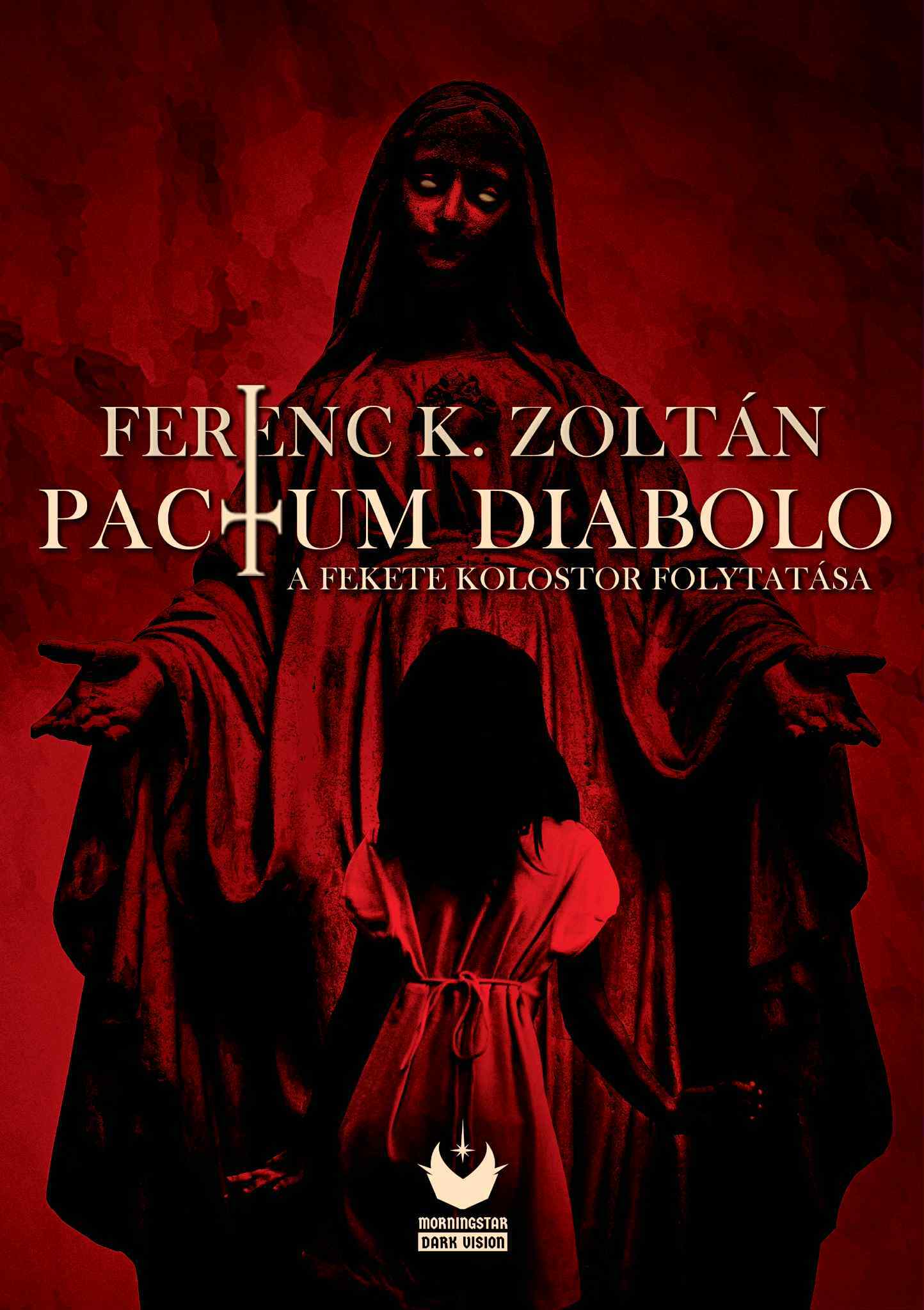 PACTUM DIABOLO - A FEKETE KOLOSTOR FOLYTATÁSA