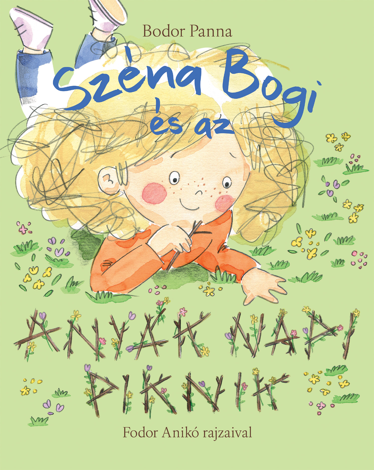 SZÉNA BOGI ÉS AZ ANYÁK NAPI PIKNIK
