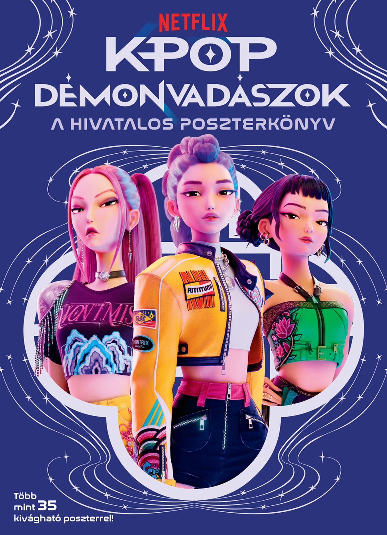 K-POP DÉMONVADÁSZOK - A HIVATALOS POSZTERKÖNYV ( NETFLIX)