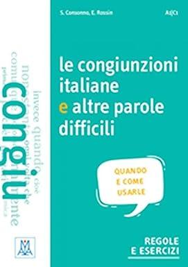 LE CONGIUNZIONI ITALIANE E ALTRE PAROLE DIFFICILI