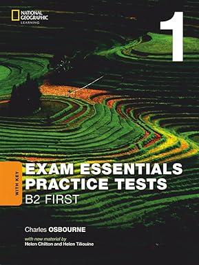 EXAM ESSENTIALS PRACTICE TESTS - B2 FIRST 1 (WITH KEY)