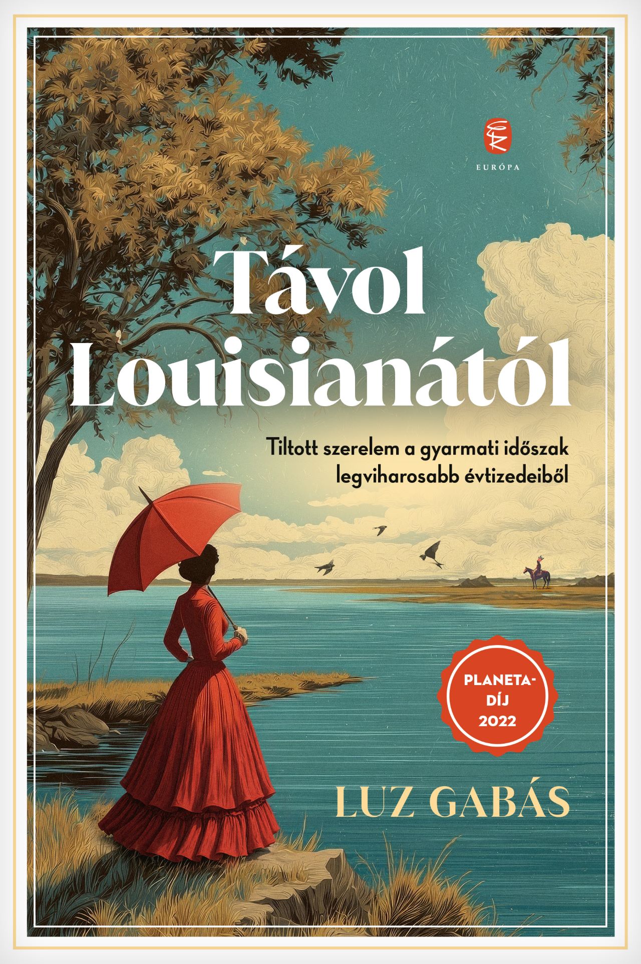 TÁVOL LOUISIANÁTÓL